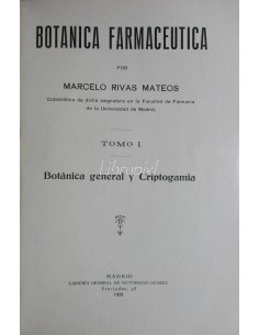 Botánica farmaceútica (botánica general y criptogramia) 2T.en 1Vol.