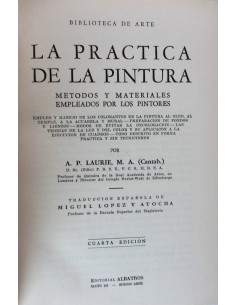 La Práctica de la Pintura (Métodos y materiales empleados por los pintores)